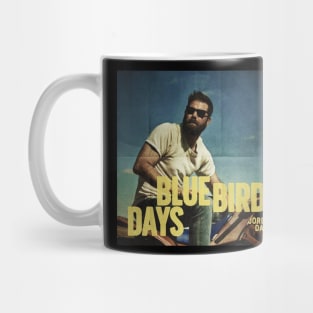 Blue Bird Days // Jordan davis poster Mug